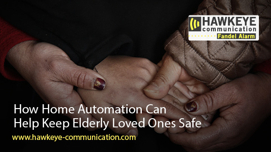 How Home Automation Can Help Keep Elderly Loved Ones Safe
