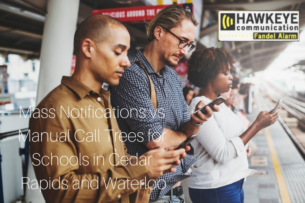 Mass Notifications vs Manual Call Trees for Schools in Cedar Rapids and Waterloo