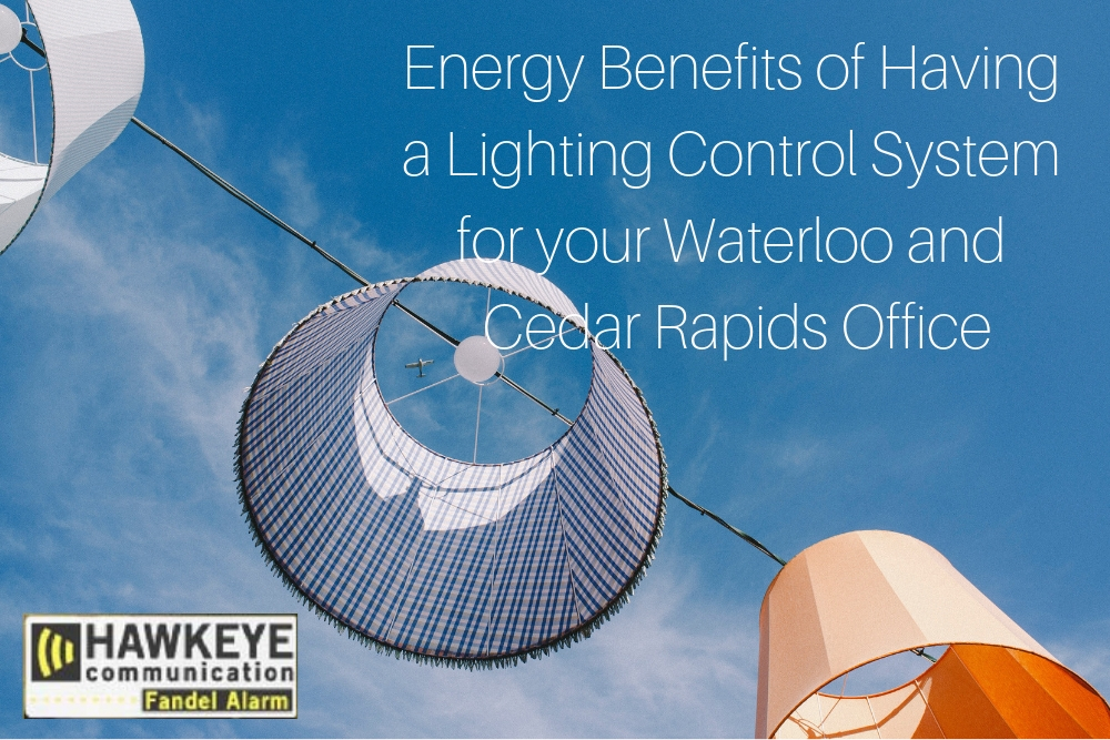 Energy Benefits of Having a Lighting Control System for your Waterloo and Cedar Rapids Office