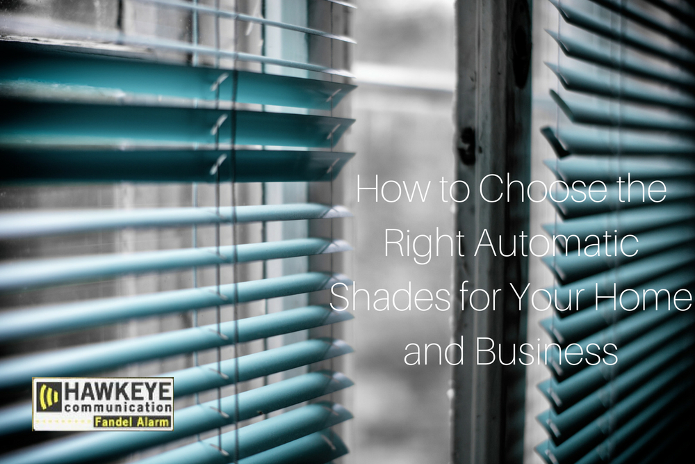 How to Choose the Right Automatic Shades for Your Home and Business