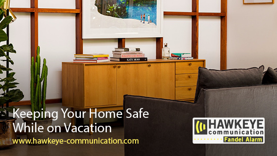 Keeping Your Home Safe While on Vacation
