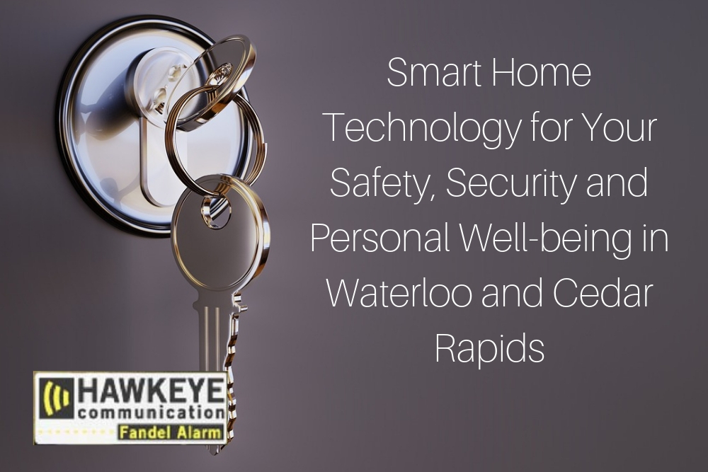 Smart Home Technology for Your Safety, Security and Personal Well-being in Waterloo and Cedar Rapids.jpg