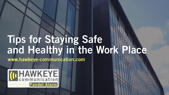 Tips for Staying Safe in The Workplace