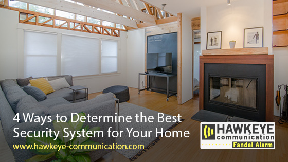 4 Ways to Determine the Best Security System for Your Home.jpg