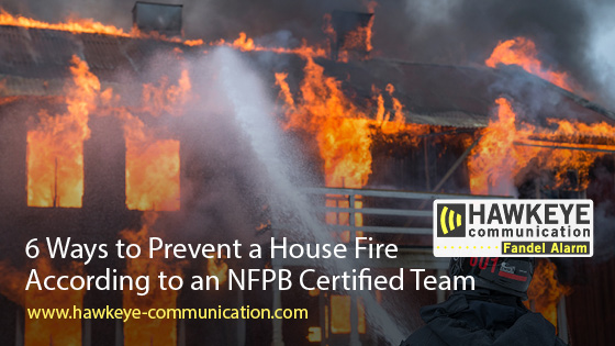6 Ways to Prevent a House Fire According to an NFPB Certified Team