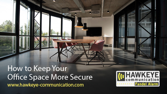 How to Keep Your Office Space More Secure