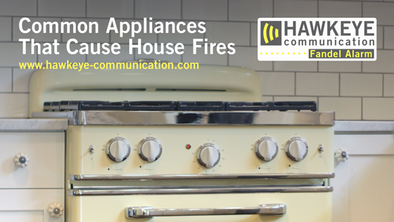 5 Common Appliances That Cause House Fires