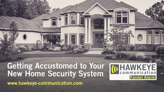 Getting Accustomed To Your New Home Security System