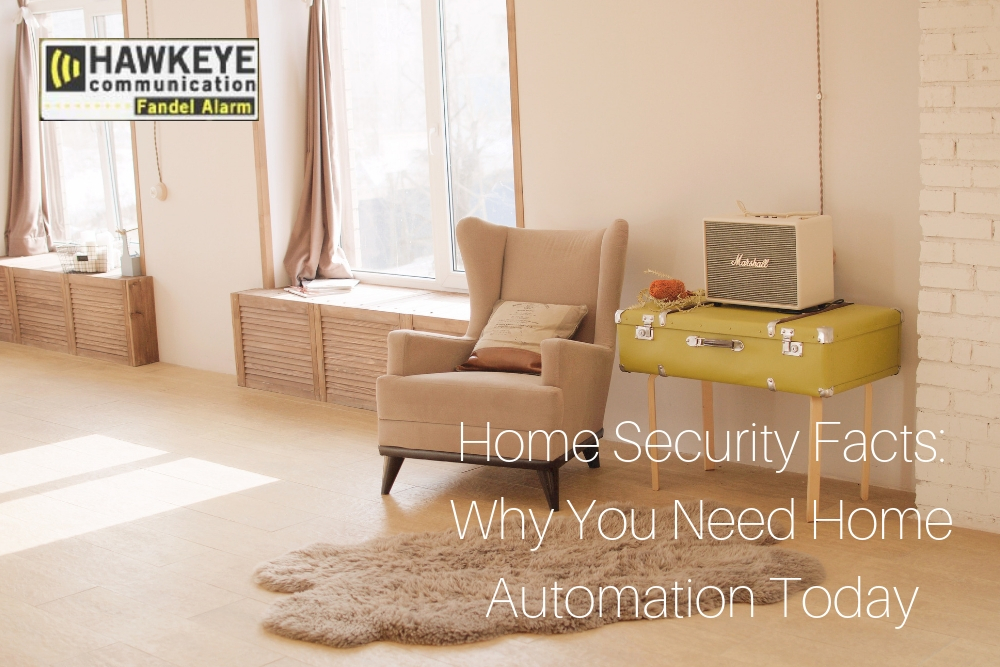 Home Security Facts_ Why You Need Home Automation Today.jpg